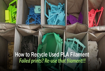2 Major Ways on How to Recycle Used PLA Filament